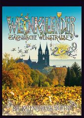 Weinkalender 2019 der Sächsischen Weinstraße