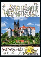 Weinkalender 2015 der Sächsischen Weinstraße